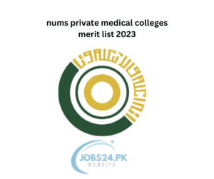 nums private medical colleges merit list 2023