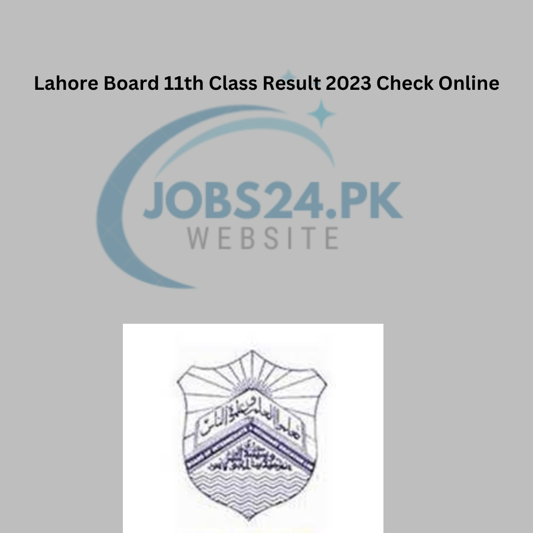 Lahore Board 11th Class Result 2023