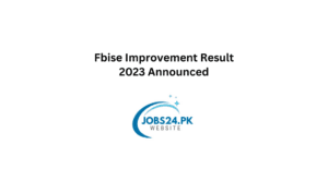 Fbise Improvement Result 2023 Announced