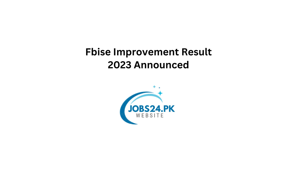 Fbise Improvement Result 2023 Announced