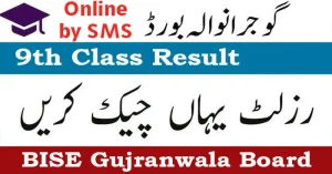 bise gujranwala board result 9th class