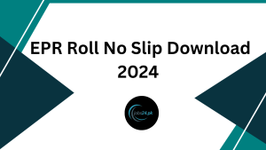 EPR Roll No Slip Download 2024 