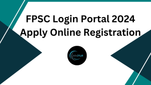 FPSC Login Portal 2024 