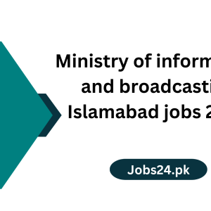 Ministry of information and broadcasting Islamabad jobs 2024