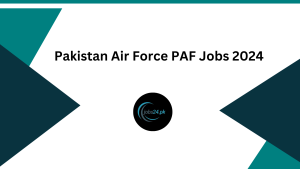 Pakistan Air Force PAF Jobs 2024