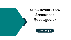 SPSC Result 2024 Announced @spsc.gov.pk