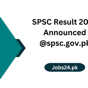 SPSC Result 2024 Announced @spsc.gov.pk