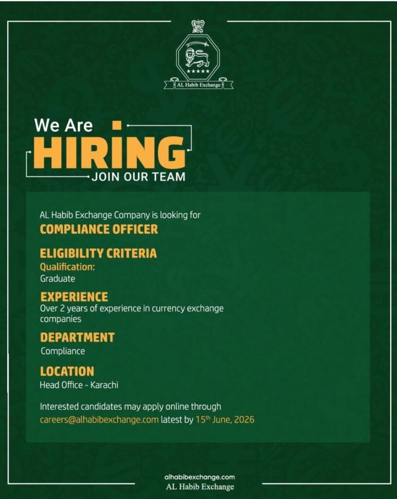 Apply for Compliance Jobs 2026 at AL Habib Exchange Karachi. Check eligibility criteria, salary, benefits, required experience, and application process before June 15, 2026.