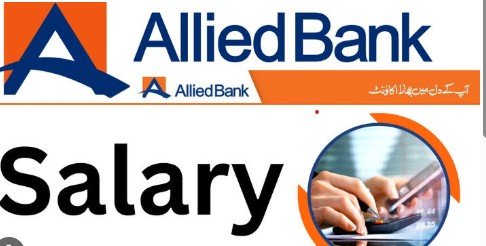 Allied Bank Cashier Salary Per Month in Pakistan